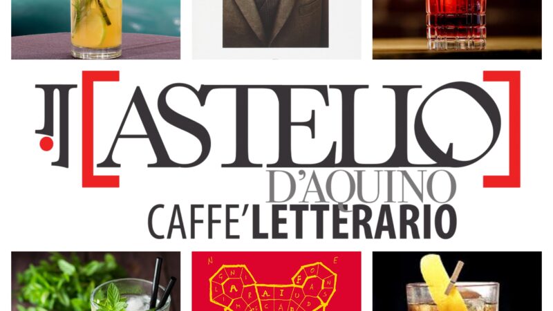 Cocktail e cultura al Castello D'Aquino caffè letterario Grottaminarda