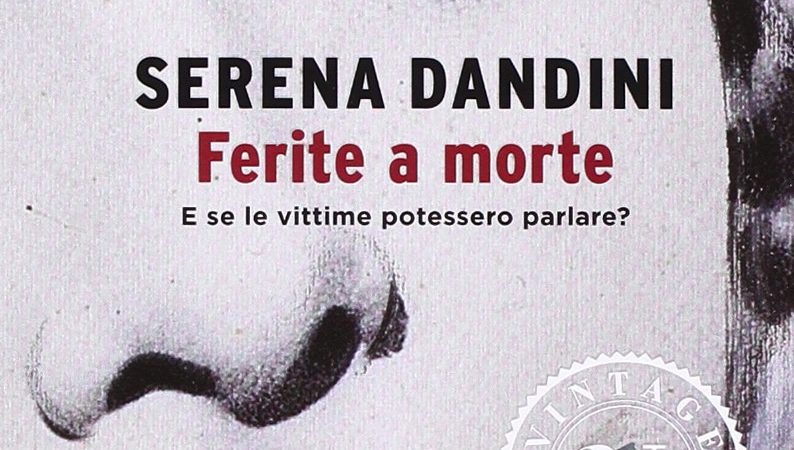 Ferite a morte di Serena Dandini