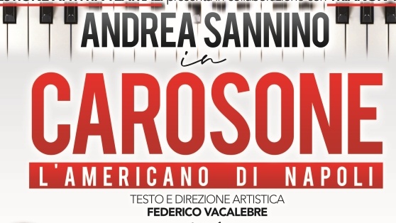 Andrea Sannino è “Carosone, l’americano di Napoli”