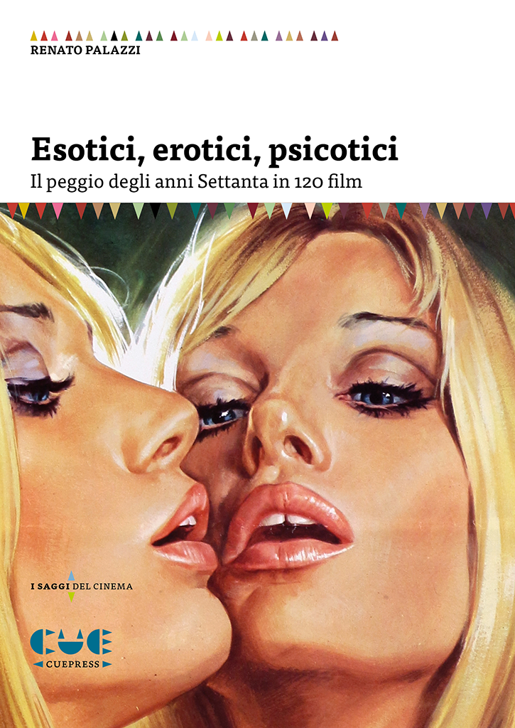 Esotici, erotici, psicotici di Renato Palazzi