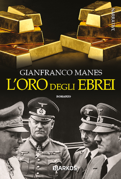 L’Oro degli Ebrei di Gianfranco Manes