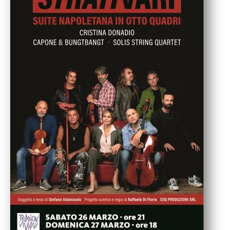 Strativari, “suite” musicale e teatrale con Cristina Donadio, Capone&BungtBangt e il Solis string quartet