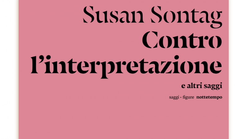 Contro l'interpretazione di Susan Sontag