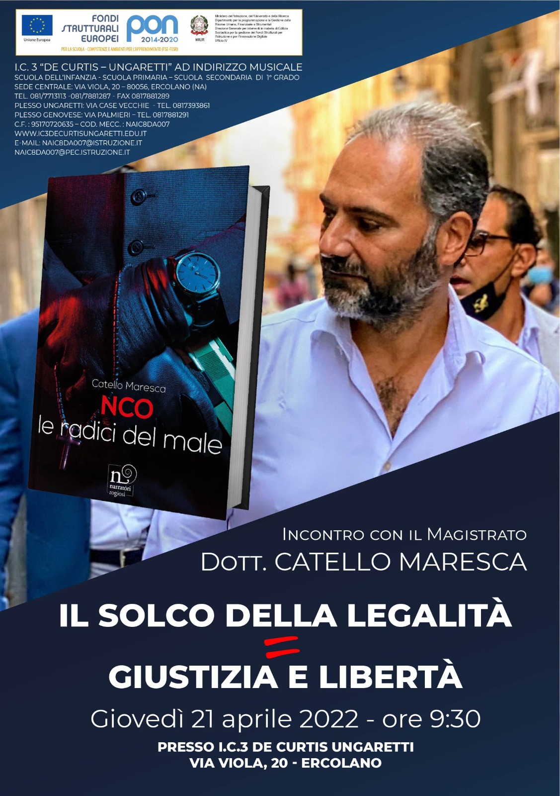 Catello Maresca: il solco della Legalità = Giustizia e Libertà