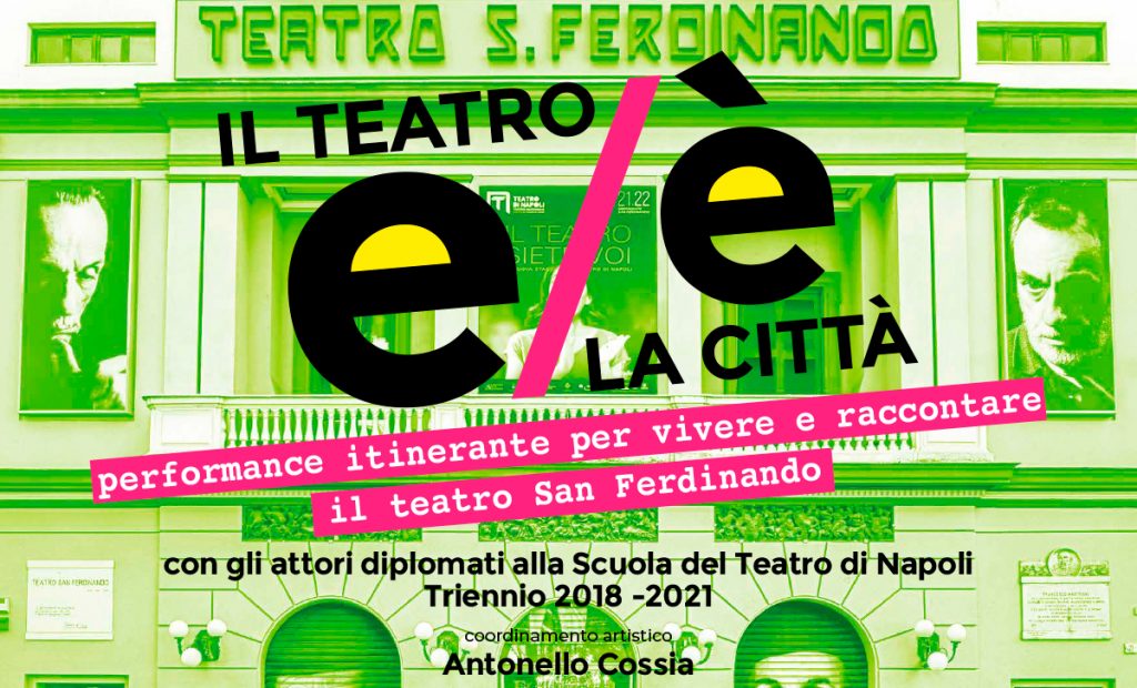 Performance itineranti al Teatro San Ferdinando