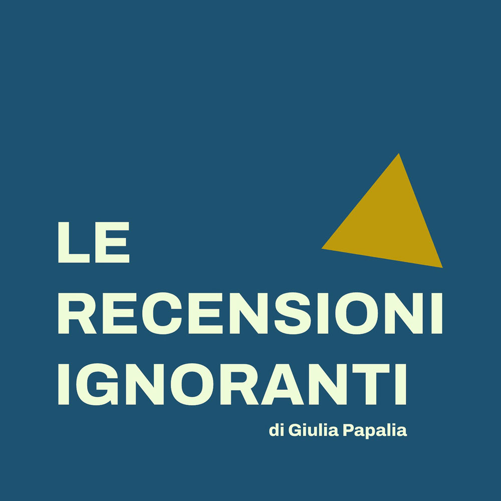 Le Recensioni Ignoranti