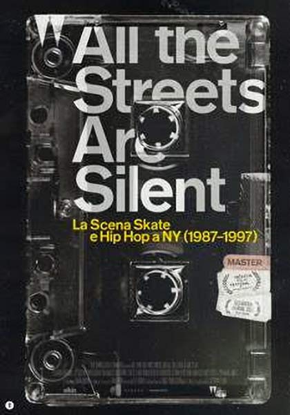 All the Streets are Silent: la locandina