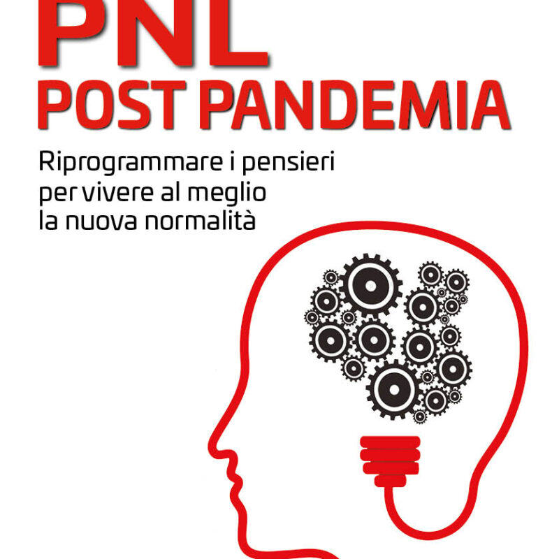 PNL post pandemia di Maurizio Caimi