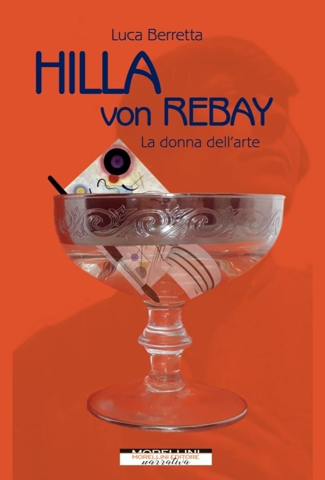 Hilla Von Rebay – La donna dell’arte di Luca Berretta